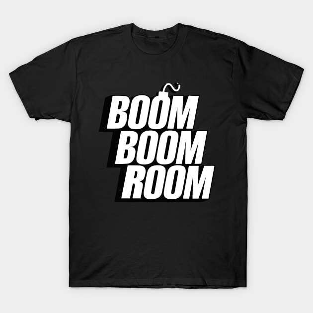 Boom Boom Room Records T-Shirt by SupaDopeAudio